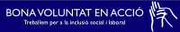 BONA VOLUNTAT EN ACCIÓ